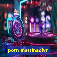 porn martinaolvr